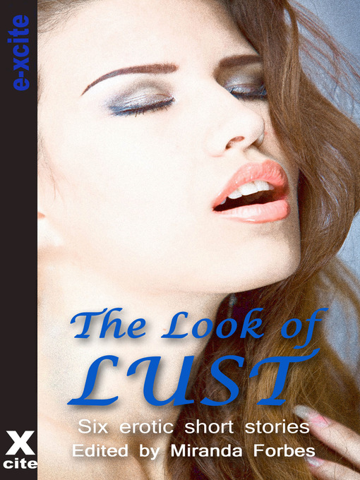 Title details for Look the Look of Lust by Miranda Forbes - Available